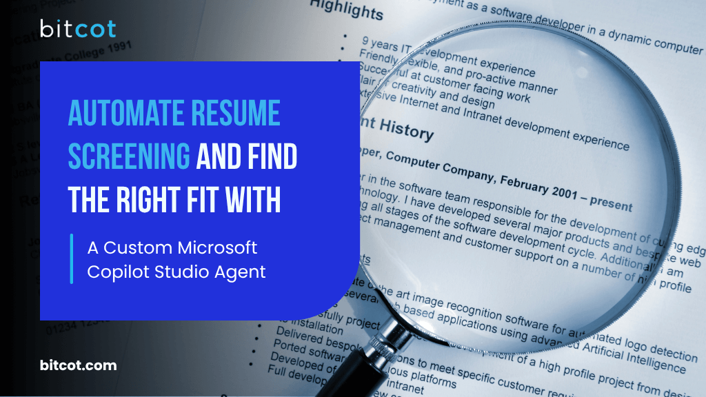 Automate Resume Screening and Find the Right Fit with a Custom Microsoft Copilot Studio Agent 2