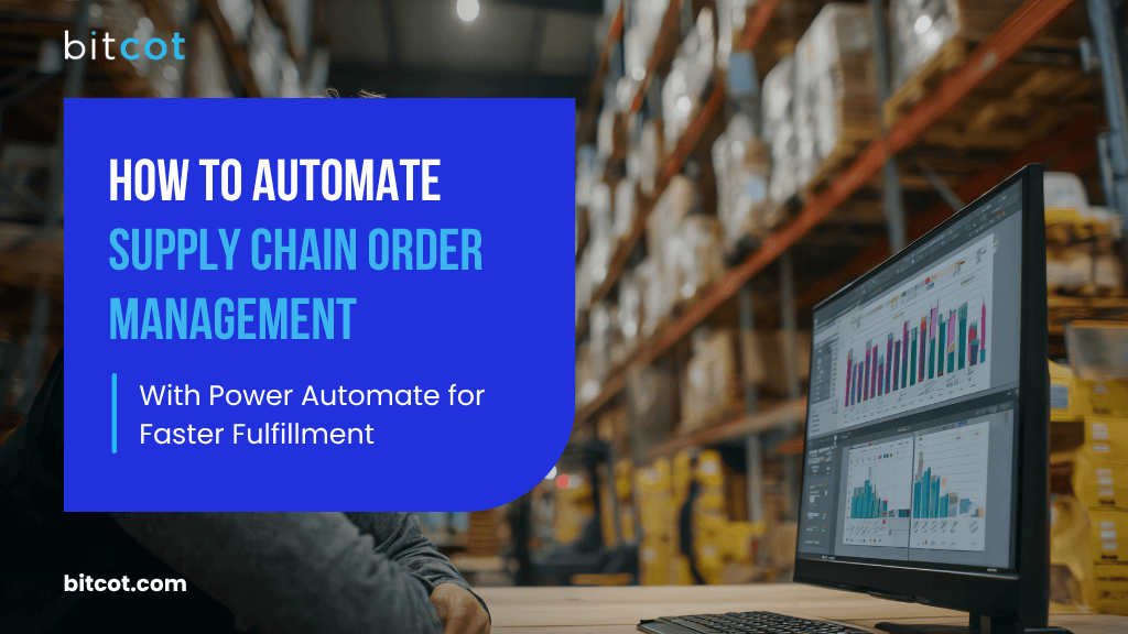 how to automate supply chain order management with power automate 1